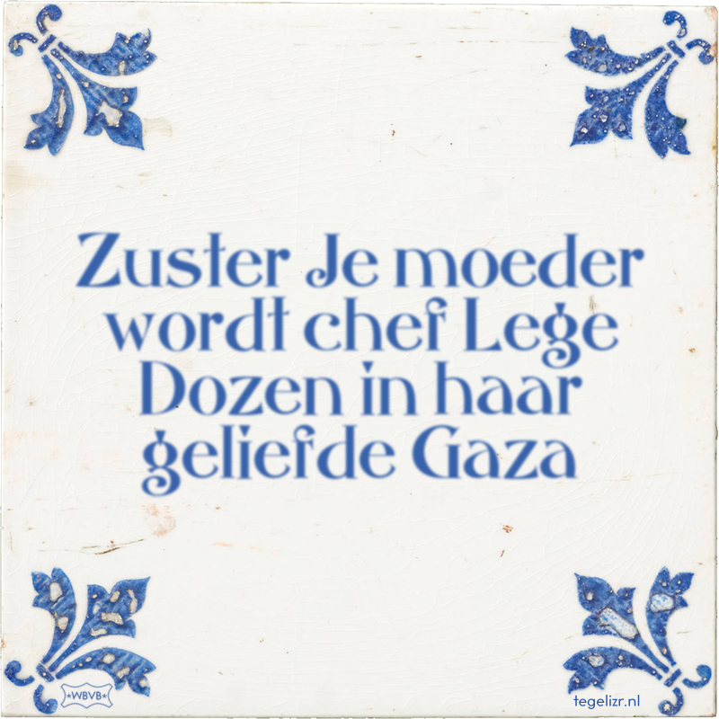 Zuster Je moeder wordt chef Lege Dozen in haar geliefde Gaza - Online tegeltjes bakken