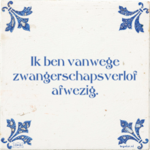 Ik ben vanwege zwangerschapsverlof afwezig. - 4 keer bekeken