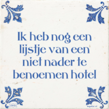 Ik heb nog een lijstje van een niet nader te benoemen hotel - 1 keer bekeken