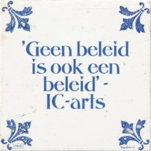 'Geen beleid is ook een beleid' - IC-arts - 14 keer bekeken