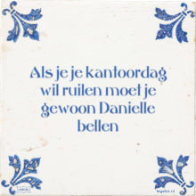 Als je je kantoordag wil ruilen moet je gewoon Danielle bellen - 6 keer bekeken