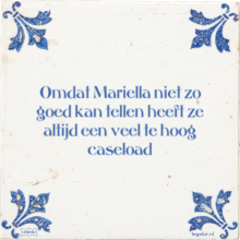 Omdat Mariella niet zo goed kan tellen heeft ze altijd een veel te hoog caseload - 2 keer bekeken