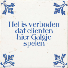 Het is verboden dat clienten hier Galgje spelen - 7 keer bekeken