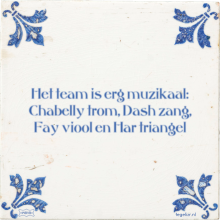 Het team is erg muzikaal: Chabelly trom, Dash zang, Fay viool en Har triangel - 2 keer bekeken