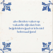 als clienten vaker op vakantie zijn dan hun begeleiders gaat er iets niet helemaal goed - 2 keer bekeken