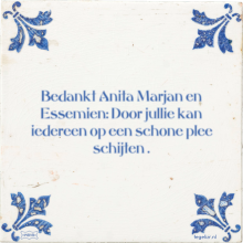 Bedankt Anita Marjan en Essemien: Door jullie kan iedereen op een schone plee schijten . - 4 keer bekeken