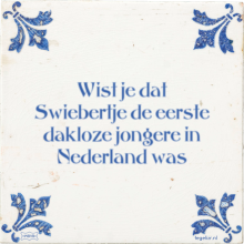 Wist je dat Swiebertje de eerste dakloze jongere in Nederland was - 3 keer bekeken