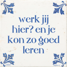 werk jij hier? en je kon zo goed leren - 3 keer bekeken