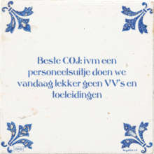 Beste COJ: ivm een personeelsuitje doen we vandaag lekker geen VV's en toeleidingen - 3 keer bekeken