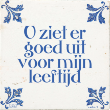 U ziet er goed uit voor mijn leeftijd - 1 keer bekeken