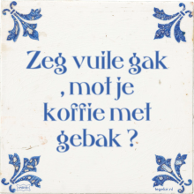 Zeg vuile gak , mot je koffie met gebak ? - 1 keer bekeken