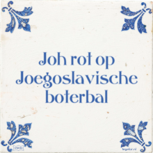 Joh rot op Joegoslavische boterbal - 1 keer bekeken