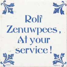 Rolf Zenuwpees , At your service ! - 1 keer bekeken