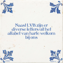 Naast LVB zijn er diverse letters uit het alfabet van harte welkom bij ons - 8 keer bekeken