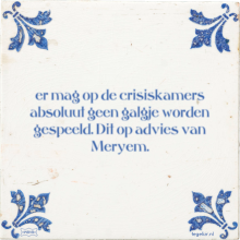 er mag op de crisiskamers absoluut geen galgje worden gespeeld. Dit op advies van Meryem. - 2 keer bekeken