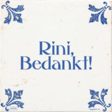 Rini, Bedankt! - 1 keer bekeken