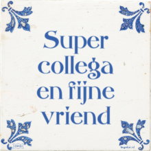 Super collega en fijne vriend - 4 keer bekeken