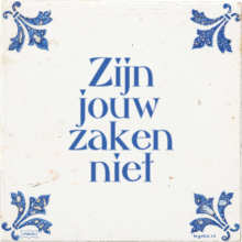 Zijn jouw zaken niet - 4 keer bekeken