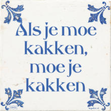Als je moe kakken, moe je kakken - 13 keer bekeken