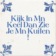 Kijk In Mn Keel Dan Zie Je Mn Kuiten ! - 3 keer bekeken