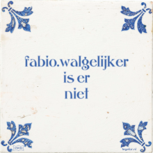 fabio.walgelijker is er niet - 2 keer bekeken