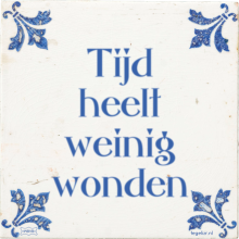Tijd heelt weinig wonden - 14 keer bekeken
