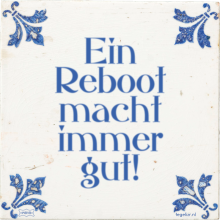 Ein Reboot macht immer gut! - 7 keer bekeken