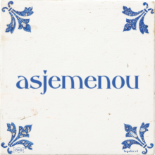 asjemenou - 6 keer bekeken