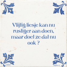 Vlijtig liesje kan nu rustiger aan doen, maar doet ze dat nu ook ? - 9 keer bekeken