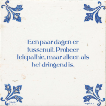 Een paar dagen er tussenuit. Probeer telepathie, maar alleen als het dringend is. - 2 keer bekeken