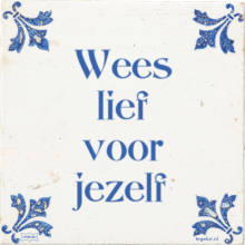 Wees lief voor jezelf - 1 keer bekeken