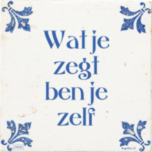 Wat je zegt ben je zelf - 2 keer bekeken