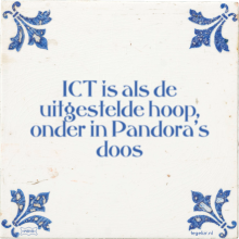 ICT is als de uitgestelde hoop, onder in Pandora's doos - 1 keer bekeken