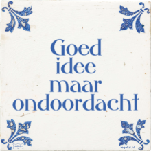 Goed idee maar ondoordacht - 1 keer bekeken