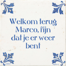 Welkom terug Marco, fijn dat je er weer bent - 7 keer bekeken