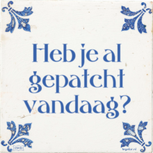 Heb je al gepatcht vandaag? - 1 keer bekeken