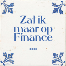 Zat ik maar op Finance …. - 6 keer bekeken