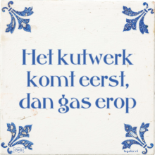 Het kutwerk komt eerst, dan gas erop - 6 keer bekeken
