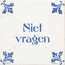 Niet vragen - 3 keer bekeken