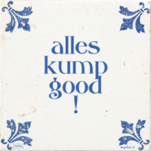 alles kump good ! - 2 keer bekeken