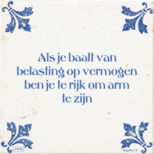 Als je baalt van belasting op vermogen ben je te rijk om arm te zijn - 8 keer bekeken