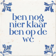 ben nog nier klaar ben op de wc - 2 keer bekeken
