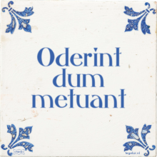 Oderint dum metuant - 9 keer bekeken