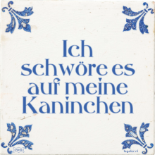 Ich schwöre es auf meine Kaninchen - 14 keer bekeken
