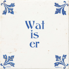 Wat is er - 6 keer bekeken