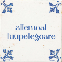 allemoal tuupetegoare - 5 keer bekeken