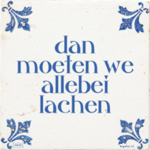 dan moeten we allebei lachen - 5 keer bekeken