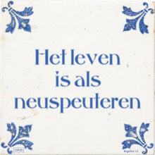 Het leven is als neuspeuteren - 5 keer bekeken