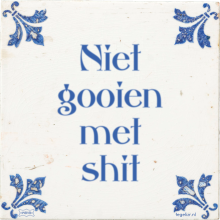 Niet gooien met shit - 9 keer bekeken