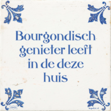 Bourgondisch genieter leeft in de deze huis - 6 keer bekeken